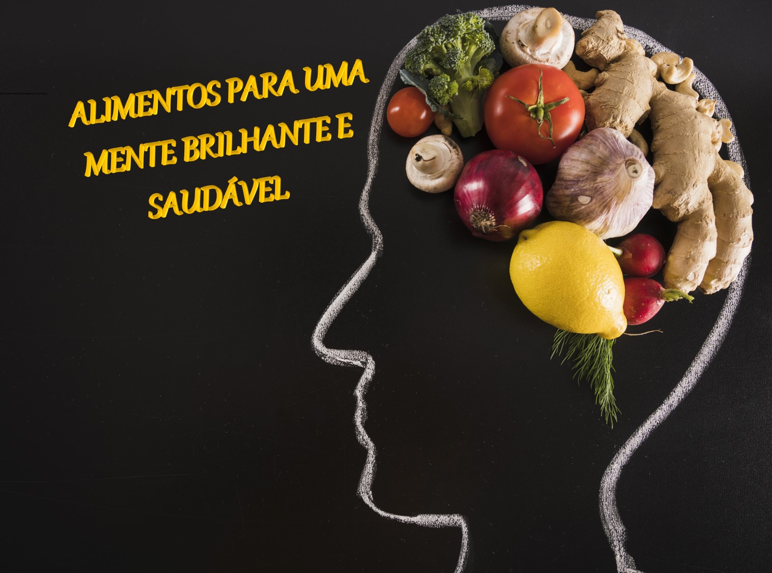 Fonte imagem freepik https://br.freepik.com/fotos-gratis/giz-cabeca-humana-desenhada-com-comida-saudavel-para-o-cerebro-no-quadro-negro_2955054.htm#query=brain%20food&position=2&from_view=search&track=ais